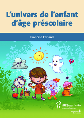 Livre L'univers de l'enfant d'âge préscolaire par Francine Ferland